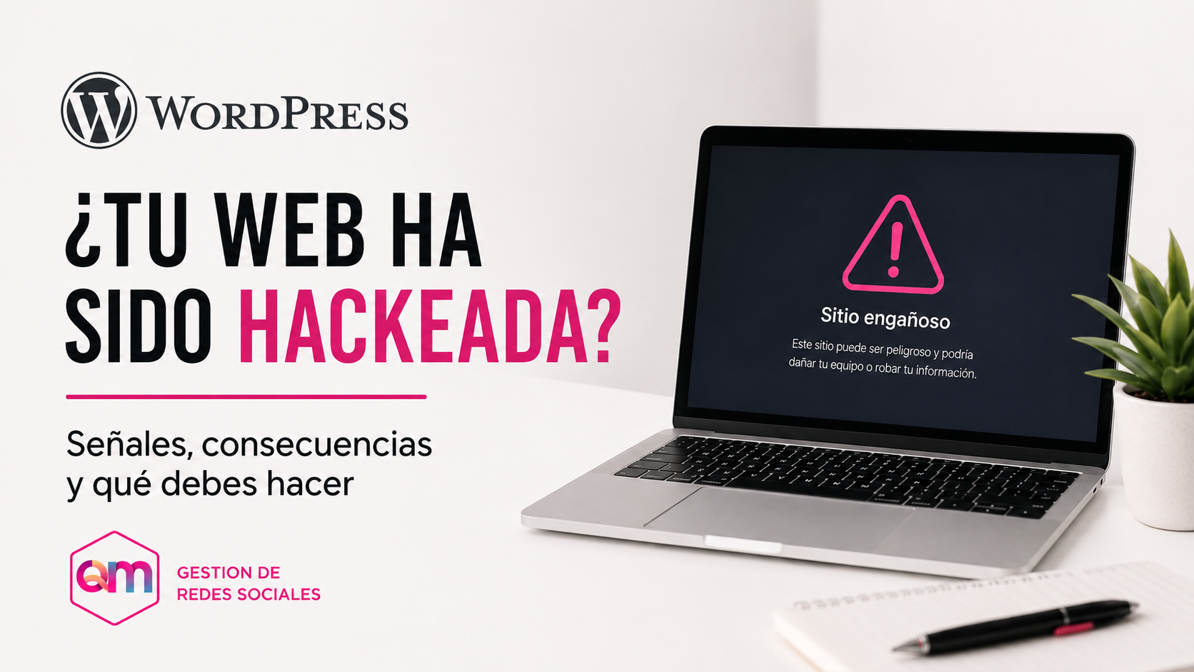 Imagen de portada sobre una web WordPress hackeada en Cantabria, con señales de alerta, consecuencias y soluciones para proteger el sitio.